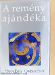 A remény ajándéka (minikönyv)