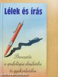 Lélek és írás - A gyakorlati grafológia elvei