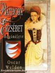 Báthory Erzsébet magánélete
