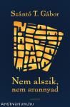 Nem alszik, nem szunnyad
