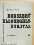 Korszerű elsősegélynyújtás