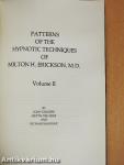 Patterns of the Hypnotic Techniques of Milton H. Erickson, M. D. 2.