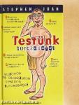 Testünk furcsaságai