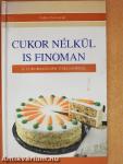 Cukor nélkül is finoman