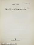 Brazília őserdeiben