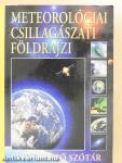 Meteorológiai csillagászati földrajzi értelmező szótár