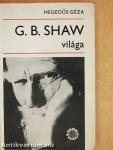 G. B. Shaw világa