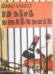 13 bíró emlékezik