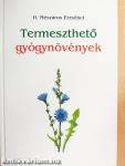 Termeszthető gyógynövények