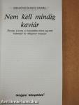 Nem kell mindig kaviár