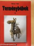 Terménybábok 4.