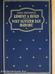 Lement a hold/Volt egyszer egy háború