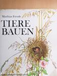 Tiere Bauen