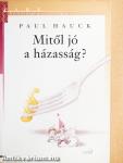 Mitől jó a házasság?