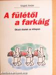 A fülétől a farkáig