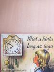 Mint a hinta, leng az inga