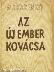 Az új ember kovácsa I-II.