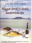 Magyar borok és ételek harmonizációja