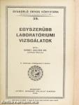 Egyszerűbb laboratóriumi vizsgálatok