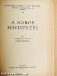 A kóros havivérzés