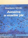 Amerre a madár jár