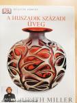 A huszadik századi üveg