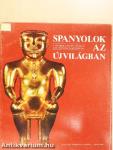 Spanyolok az Újvilágban