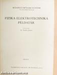 Fizika-elektrotechnika példatár