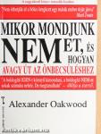 Mikor mondjunk NEMet, és hogyan