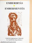 Emberirtás - embermentés