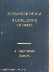 Bragelonne vicomte I-V.