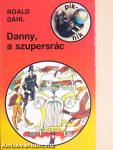 Danny, a szupersrác