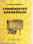 Természethű hangközlés