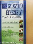 Gyógyító étkezés 1.