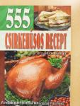 555 csirkehúsos recept