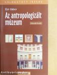 Az antropologizált múzeum