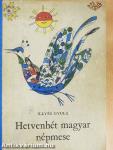 Hetvenhét magyar népmese