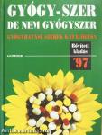 Gyógy-szer, de nem gyógyszer