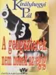 A gengszterek nem nőnek az égig