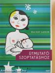 Útmutató szoptatáshoz