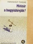 Mitisír a hogyishívják?