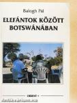 Elefántok között Botswánában