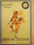 A három testőr I-III.