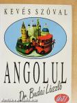Kevés szóval angolul