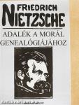 Adalék a morál genealógiájához