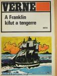 A Franklin kifut a tengerre