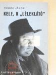 Kele, a "léleklátó"