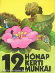 12 hónap kerti munkái