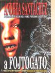 A fojtogató