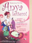 Anya lettem!